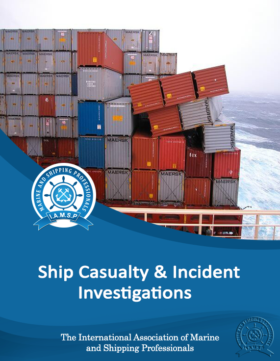 Ship Casualty And Incident Investigations